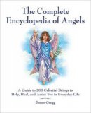 Complete Encyclopedia of Angels by Susan Gregg